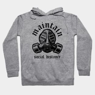 Maintain Social Distance Hoodie